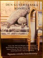 Den gustavianska konsten : signums svenska konsthistoria