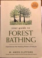 Your guide to forest bathing