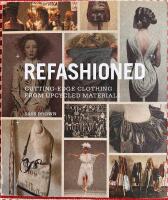 ReFashioned - cutting-edge clothing from upcycled materials