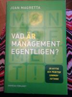 Vad &auml;r management egentligen?  en nyttig och praktisk sammanfattning