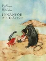 Innanf&ouml;r min bl&aring;a d&ouml;rr