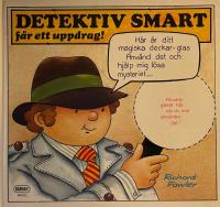 Detektiv Smart f&aring;r ett uppdrag