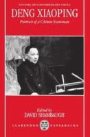 Deng Xiaoping - portrait of a Chinese statesman