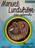 Manuel Lundstr&ouml;m fr&aring;n Sydamerika