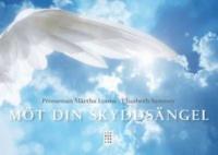 M&ouml;t din skydds&auml;ngel