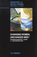 Changing Women, Unchanged Men? - Sociological Perspectives on Gender in a Post-industrial Society