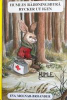 Humles r&auml;ddningsbyr&aring; rycker ut igen