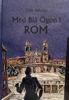 Med bl&aring; &ouml;gon i Rom