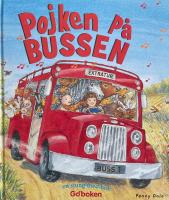Pojken p&aring; bussen : en sjung-med-bok