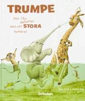 Trumpe - den lilla elefanten med det stora hum&ouml;ret