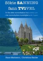 S&ouml;kte sanning fann tvivel