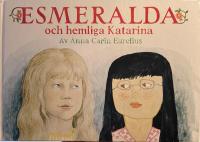 Esmeralda och hemliga Katarina