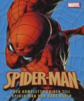 Spider-man : den kompletta guiden till Spider-man och hans v&auml;rld