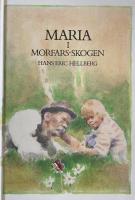 Maria i morfars-skogen