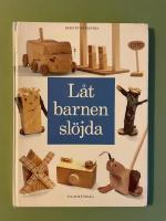 L&aring;t barnen sl&ouml;jda