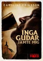 Inga gudar j&auml;mte mig