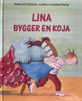 Lina bygger en koja