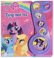 My Little Pony. Sjung med oss