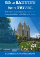 S&ouml;kte sanning fann tvivel