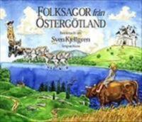 Folksagor fr&aring;n &Ouml;sterg&ouml;tland