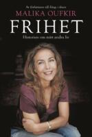 Frihet : historien om mitt andra liv