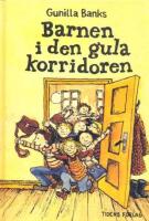 Barnen i den gula korridoren