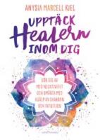 Uppt&auml;ck healern inom dig