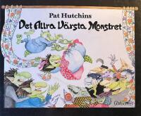 Det allra v&auml;rsta monstret