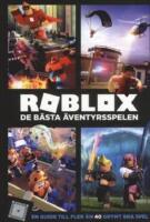 Roblox : De b&auml;sta &auml;ventyrsspelen