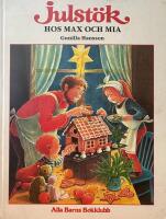 Julst&ouml;k hos Max och Mia