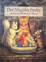 Det magiska spelet : en ber&auml;ttelse om tv&aring; v&auml;rldar