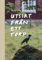 Utsikt fr&aring;n ett torp