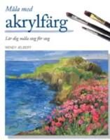 M&aring;la med akrylf&auml;rg