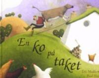 En ko p&aring; taket