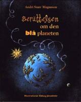 Ber&auml;ttelsen om den bl&aring; planeten