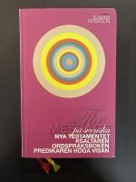 The Message : Nya Testamentet, Psaltaren, Ordspr&aring;ksboken, Predikaren och H&ouml;ga visan