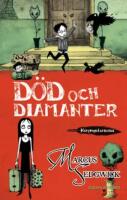 D&ouml;d och diamanter