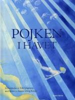 Pojken i havet : en ber&auml;ttelse