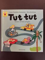 Tut tut : [ramsor att h&ouml;ra och g&ouml;ra]