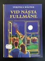 Vid n&auml;sta fullm&aring;ne