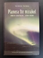 Planera f&ouml;r mirakel : arbeta salutogent, st&auml;rk Kasam