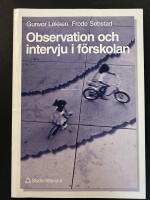 Observation och intervju i f&ouml;rskolan