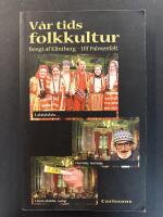 V&aring;r tids folkkultur