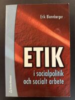 Etik i socialpolitik och socialt arbete