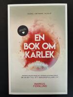 En bok om k&auml;rlek : v&auml;rme, omtanke, gl&auml;dje