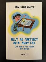 Allt &auml;r faktiskt inte Guds fel : lite har vi oss sj&auml;lva att skylla