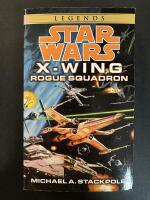 Rogue Squadron (Star Wars: X-Wing Series, Book 1)