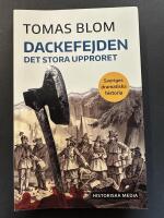 Dackefejden : det stora upproret