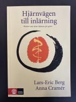 Hj&auml;rnv&auml;gen till inl&auml;rning : r&ouml;relser som s&auml;tter hj&auml;rnan p&aring; sp&aring;ret