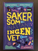 Saker som (n&auml;stan) ingen vet